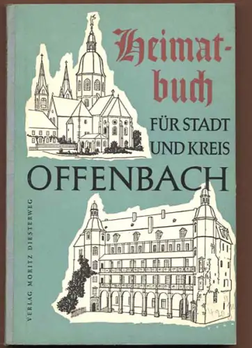 Hessen Main  Offenbach Stadt Geschichte Heimatkunde Vororte Buch 1959