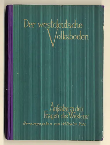 Westfalen Rheinland Elsaß Landschaft Politik Geschichte Heimat Volkskunde 1925