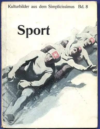 München Zeitschrift Simplicissimus Humor Sport Karrikaturen Bilderbuch 1908