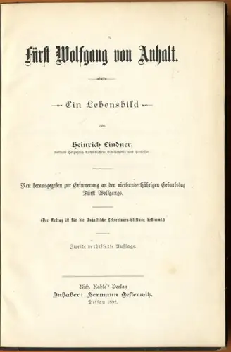 Herzogtum Sachsen Anhalt Adel Fürst Wolfgang 400. Geburtstag Gedenkbuch 1892