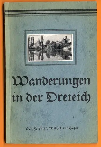 Hessen Offenbach Dreieich Gravenbruch Messel Heimat Wanderbuch 1933