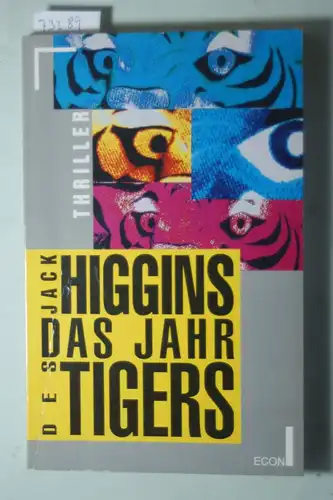 Higgins, Jack: Das Jahr des Tigers. Thriller.