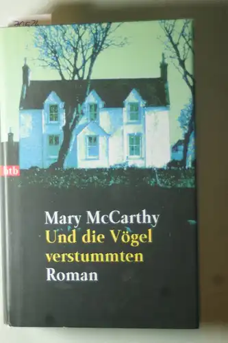 McCarthy, Mary: Und die Vögel verstummten