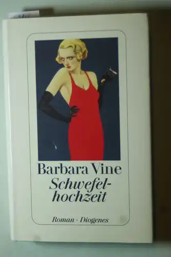Vine, Barbara: Schwefelhochzeit