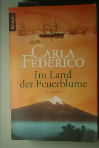 Federico, Carla: Im Land der Feuerblume