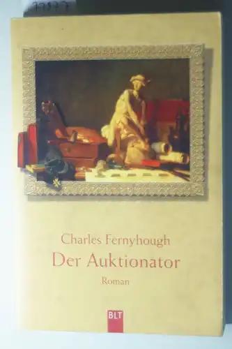 Fernyhough, Charles und Rudolf Hermstein: Der Auktionator
