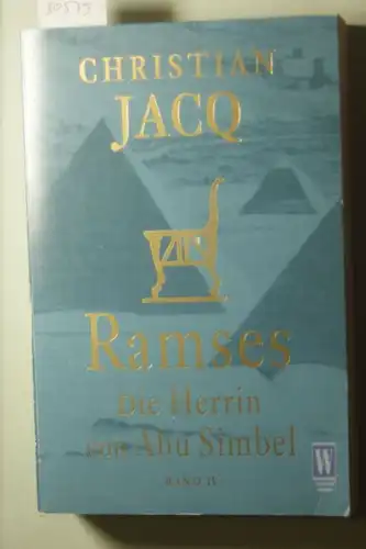 Jacq, Christian: Ramses Bd. 4 - Die Herrin von Abu Simbel