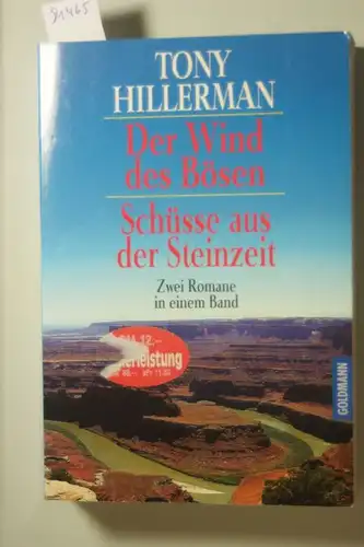 Hillerman, Tony: Der Wind des Bösen Schüsse aus der Steinzeit Zwei Romane in einem Band