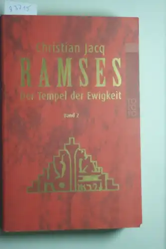 Jacq, Christian: Ramses, Bd. 2. Der Tempel der Ewigkeit
