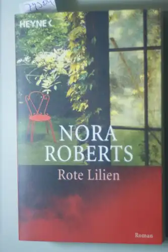 Roberts, Nora: Rote Lilien.
