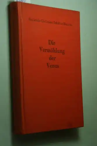 Schäfer-Hansen, Heinrich-Christian: Die Vermählung der Venus