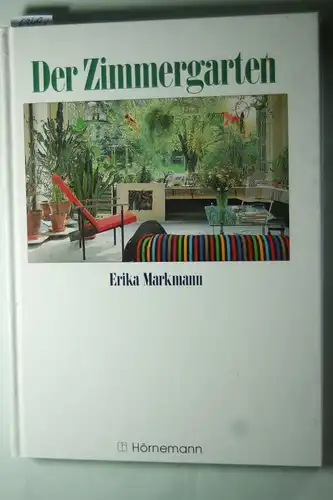 Markmann, Edition: Der Zimmergarten