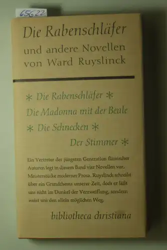 Ruyslinck, Ward: Die Rabenschläfer und andere Novellen. Die Madonna mit der Beule. Die Schnecken / Der Stimmer.