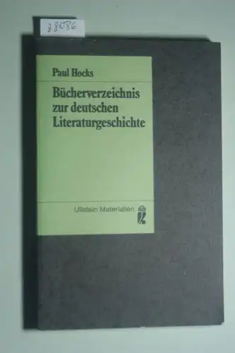 Paul, Hocks: Bücherverzeichnis zur deutschen Literaturgeschichte
