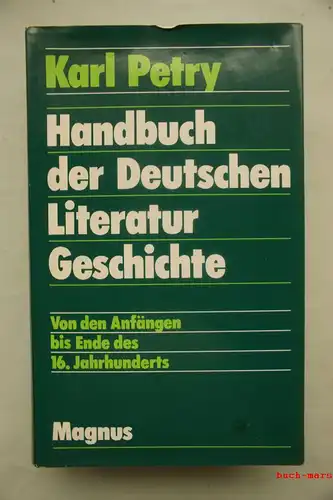 Petry, Karl: Handbuch zur Deutschen Literaturgeschichte I