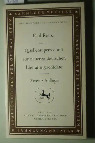 Raabe, Paul: Quellenrepertorium zur neueren deutschen Literaturgeschichte.