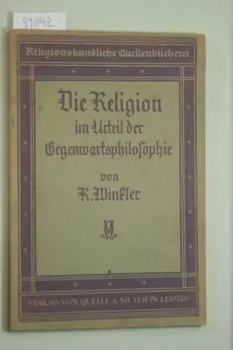 Winkler: Die Religion im Urteil der Gegenwartsphilosophie