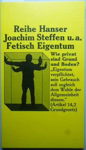 Spoo, Eckart (Hrsg.): Fetisch Eigentum - Reihe Hanser