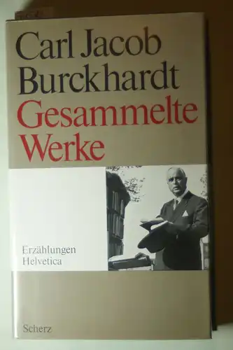 Jacob Burckhardt, Carl: Erzählungen Helvetica - Gesammelte Werke Bd. 5