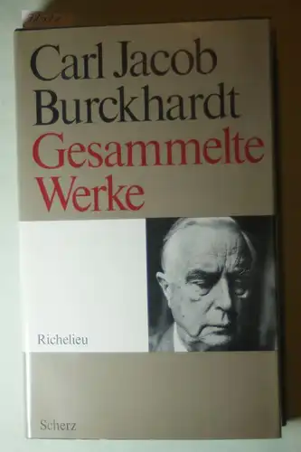 Jacob Burckhardt, Carl: Richelieu - Gesammelte Werke Bd. 1