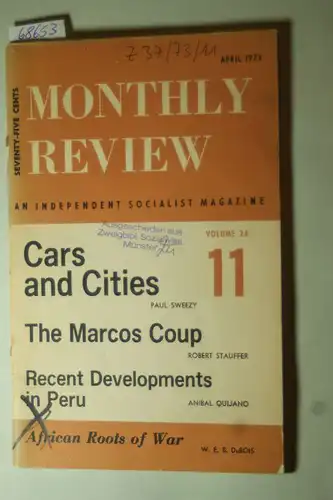 Paul M.Sweezy (Editor): Monthly Review. Vol.24.Cars and Cities. The Marcos Coup. Recent Developments in Peru. African Roots of War.