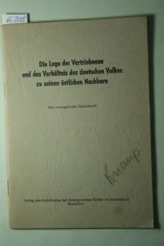 Scharf, Kurt: Die Lage der Vertriebenen und das Verhältnis des deutschen Volkes zu seinen östlichen Nachbarn. Eine evangelische Denkschrift.