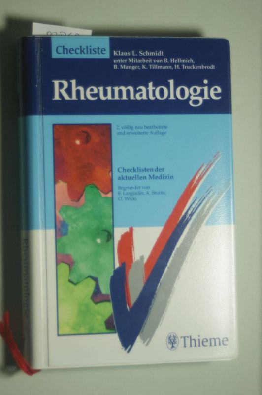 Schmidt Klaus L Felix Largiader Und Alexander Sturm Checklisten Der Aktuellen Medizin Checkliste Rheumatologie - 