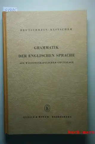 Deutschbein, Max: Grammatik der englischen Sprache auf wissenschaftlicher Grundlage.