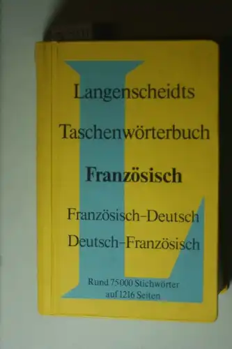 Dr., Ernst Erwin Lange-Kowal Dr. Eduard Weymuth: Langenscheidts Taschenwörterbuch Französisch - Französisch-Deutsch - Deutsch-Französisch