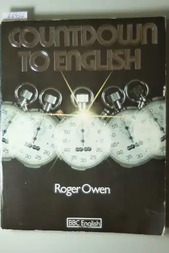 Roger Owen: Countdown to English. An intermediate course for examinations.