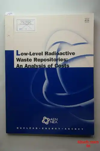 OECD Documents: Low-Level Radioactive Waste Repositories- An Analysis of Costs.