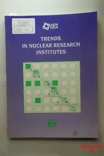 OECD Documents: Trends in Nuclear Research Institutes.