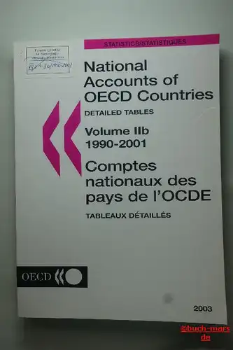 OECD Statistics: National Accounts of OECD Countries. Detailed Tables. Volume IIa and Volume IIb 1990-2001.