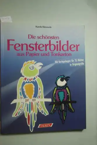 Kimmerle, Karola: Die schönsten Fensterbilder aus Papier und Tonkarton