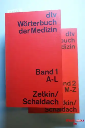 Zetkin und Schaldach: Wörterbuch der Medizin 2 Bände
