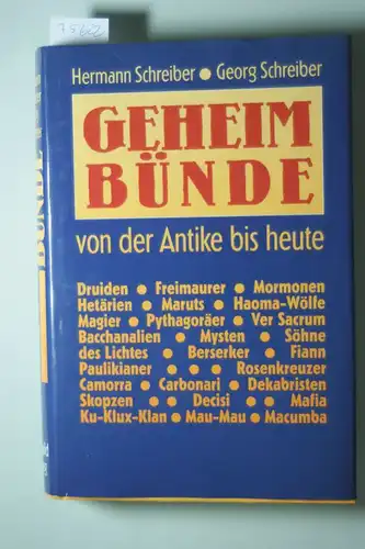 Schreiber, Hermann und Georg Schreiber: Geheimbünde. Von der Antike bis heute