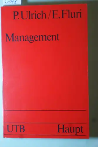 Peter und Edgar Fluri, Ulrich: Management - Eine konzentrierte Einführung (UTB - Uni-Taschenbücher - 375)