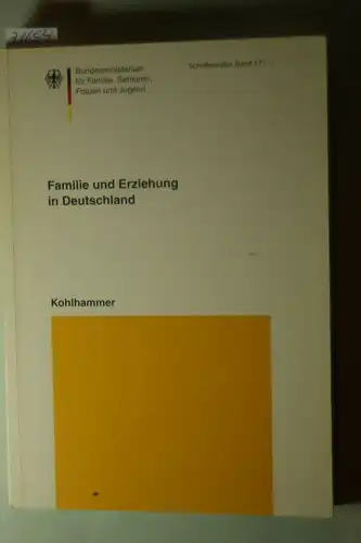 Cyprian, Gudrun und Gaby Franger-Hühle: Familie und Erziehung in Deutschland