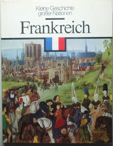 Levron, Jacques: Kleine Geschichte großer Nationen - Frankreich