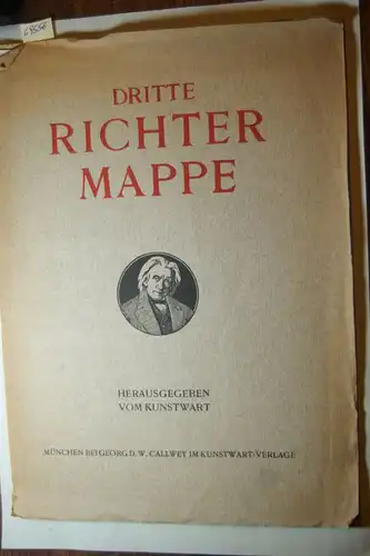 Richter, Adrian Ludwig: Dritte Richter Mappe. Hrsg. vom Kunstwart. Textbl. und 6 Vervielfältigungen