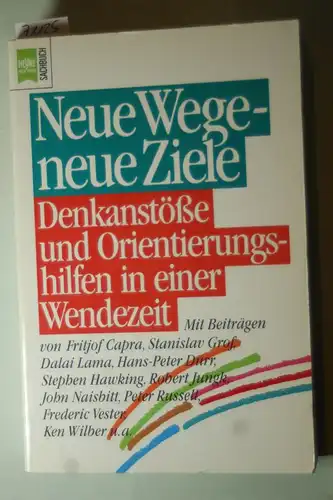 Bachmann, Anita und Michael Schaeffer: Neue Wege - neue Ziele. Denkanstöße und Orientierungshilfen in einer Wendezeit.