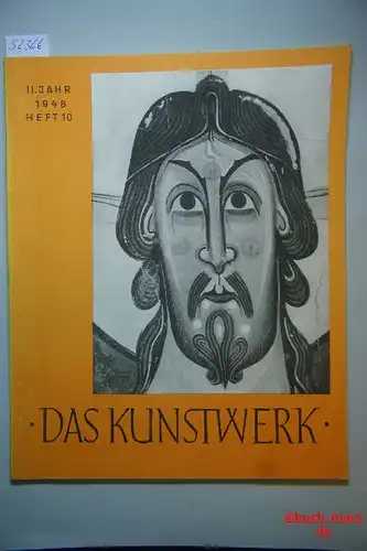 Das Kunstwerk. 2. Jahr Heft 10, Monatschrift über alle Gebiete der bildenden Kunst.