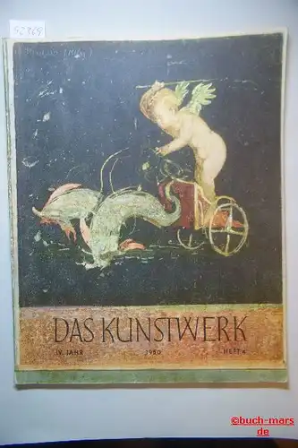 Das Kunstwerk.4. Jahr Heft 4, Monatschrift über alle Gebiete der bildenden Kunst.