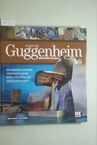, Aa.Vv.: Museo Guggenheim Bilbao - Guia Visual (ale)