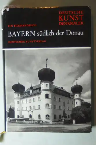 Hootz, Reinhardt: Bayern südlich der Donau. Deutsche Kunstdenkmäler ein Bildhandbuch