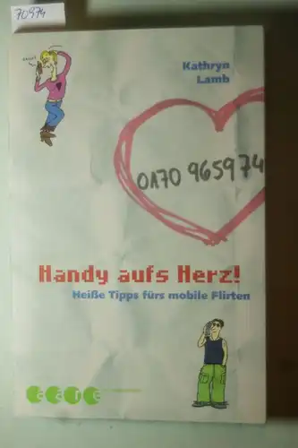 Lamb, Kathryn: Handy aufs Herz!