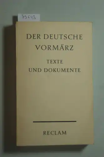 Hermand, Jost (Hg.): Der deutsche Vormärz. Texte und Dokumente.