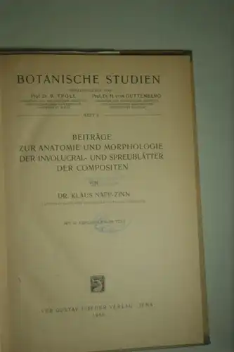 Napp-Zinn, Klaus: Beiträge zur Anatomie und Morphologie der Involcural- und Streublätter der Compositen.
