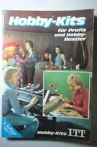 Kupfer, H.: Hobby-Kits für Profis und Hobby-Bastler 76/77