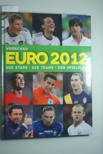 Kühne-Hellmessen, Ulrich (Hrsg.): EURO 2012 : die Stars, die Teams, der Spielplan. Ulrich Kühne-Hellmessen (Hrsg.). [Red.: dapd Nachrichtenagentur GmbH, Berlin]